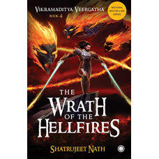 Vikramaditya Veergatha Book 4 - The Wrath of The Hellfires